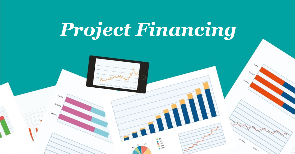 مفاهیم مقدماتی تامین مالی پروژه (Project Finance)