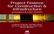 کتاب تامین مالی پروژه: Project Finance for Construction & Infrastructure + دانلود رایگان
