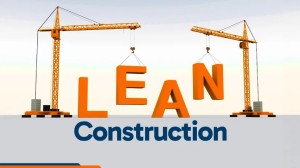 شناخت افراد از منظر ساخت ناب (Lean Construction)